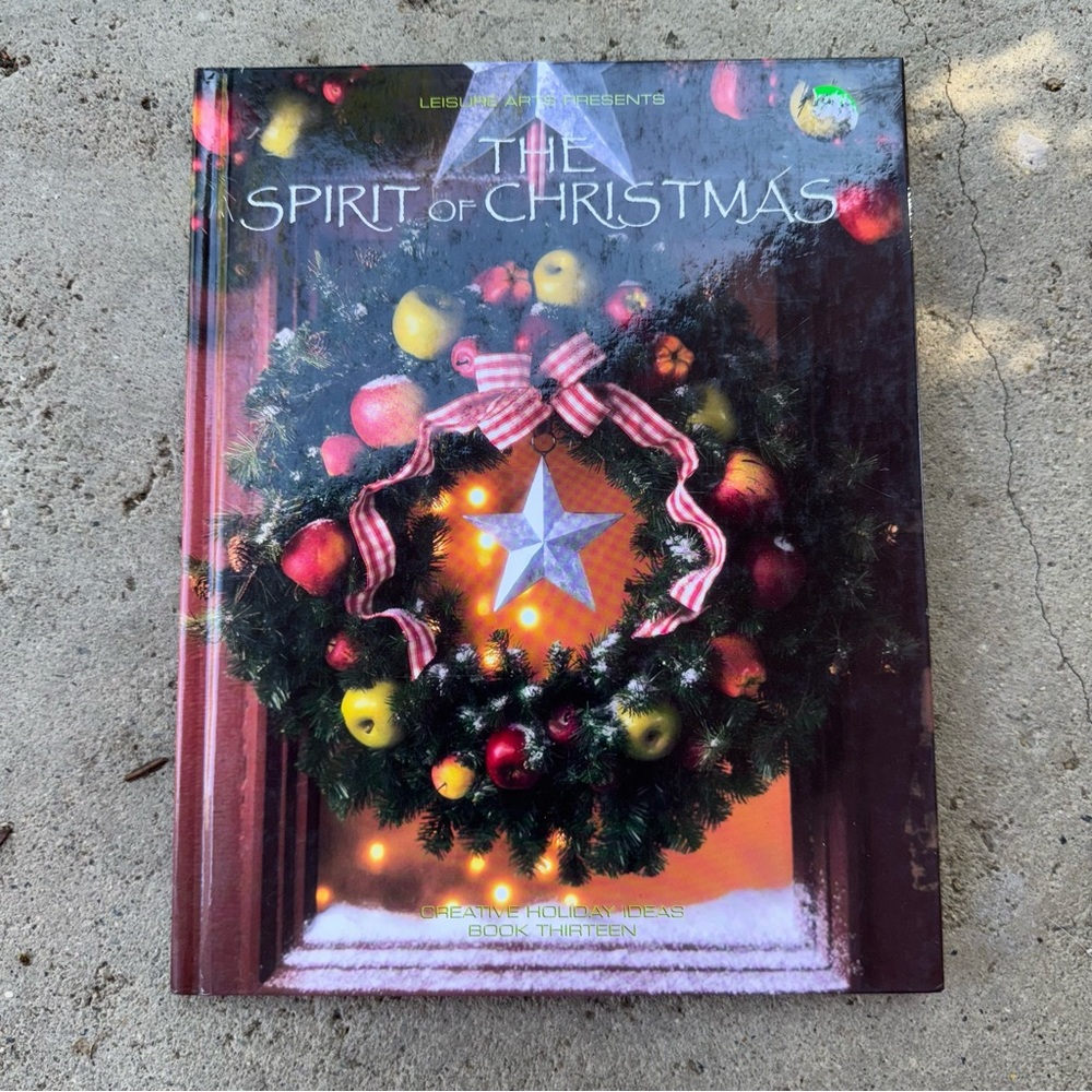 The Spirit of Christmas Book 13 by Leisure Arts 1999